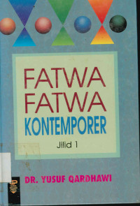 Fatwa-fatwa kontemporer Jilid 1