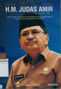 Kepemimpinan H. M. Judas Amir : Walikota Palopo periode 2013-2018