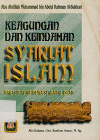 Keagungan dan keindahan syariat Islam : Mahasin al-Islam wa syara'i al-Islam