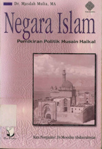 Negara Islam : Pemikiran Politik Husain Haikal