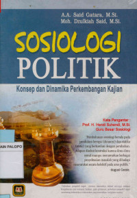 Sosiologi politik : Konsep dan dinamika perkembangan kajian