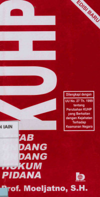 KUHP: Kitab Undang-Undang Hukum Pidana