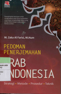 Pedoman penerjemahan Arab Indonesia : Strategi, Metode, Prosedur, teknik