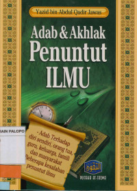 Adab & akhlak penuntut ilmu