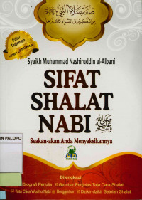 Sifat shalat Nabi : Seakan-akan anda menyaksikannya