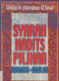 Syarah Hadits pilihan Bukhari-Muslim