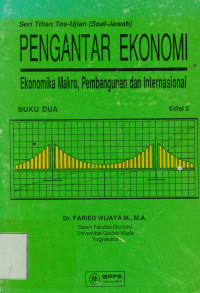 Pengantar Ekonomi Ekonomika Makro, Pembangunan dan Internasional