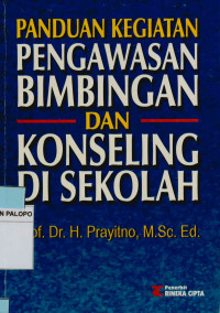 Panduan kegiatan pengawasan bimbingan dan konseling di sekolah