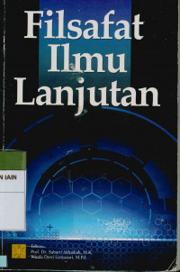 Filsafat Ilmu Lanjutan