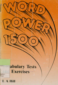 Word Power 1500 : vocabulary tests and Exercises