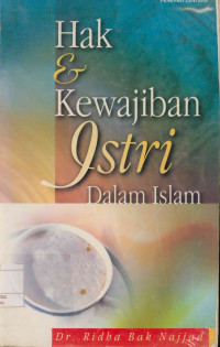 Hak Dan Kewajiban Istri Dalam Islam