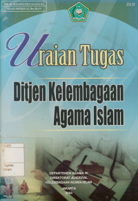 Uraian Tugas Ditjen Kelembagaan Agama Islam