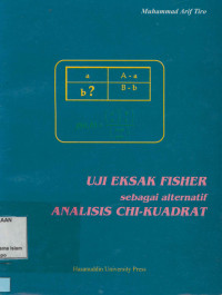 Uji Eksak Fisher Sebagai Alternatif Analisis Chi-Kuadrat