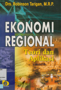 Ekonomi Regional : Teori  dan Aplikasi