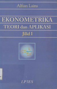 Ekonometrika Teori dan Aplikasi Jilid 1