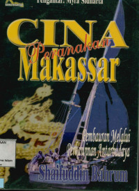 Cina Peranakan Makassar : Pembauran Melalui Perkawinan Antarbudaya