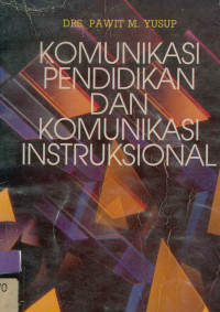 Komunikasi Pendidikan Dan Komunikasi Instruksional