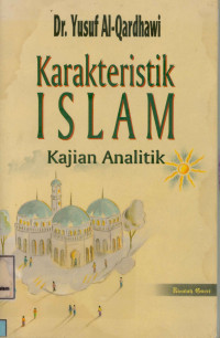 Karakteristik Islam : Kajian Analitik