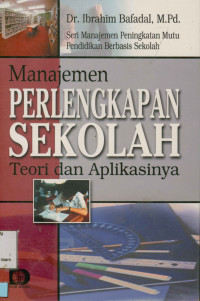 Manajemen Perlengkapan Sekolah: teori dan aplikasinya