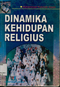 Dinamika Kehidupan Religius