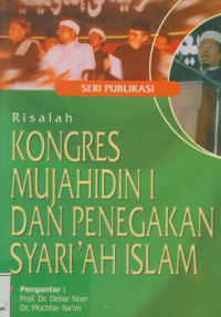 Seri Publikasi Risalah Kongres Mujahidin I Dan Penegakan Syari'ah Islam