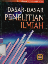 Dasar-Dasar Penelitian Ilmiah