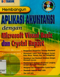 Membangun Aplikasi akuntansi dengan microsoft visual basic dan crystal report