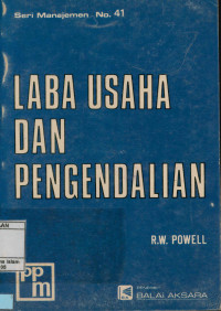 Laba Usaha dan pengendaliannya : Sarana pengendalian manajemen perusahaan