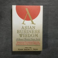 ASIAN BUSINESS WISDOM (Hikmat Bisnis Gaya Asia)