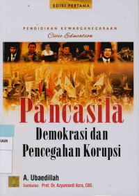 Pendidikan kewarganegaraan (Civic Education) Pancasila, demokrasi, dan pencegahan korupsi