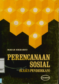 Perencanaan sosial : Kasus Pendidikan