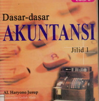 Dasar-Dasar Akuntansi Edisi 6  Jilid 1