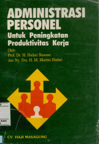 Administrasi Personel : Untuk peningkatan produktivitas kerja