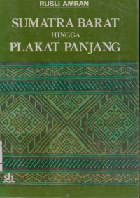 Sumatra Barat hingga Plakat Panjang