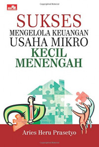 SUKSES MENGELOLA KEUANGAN USAHA MIKRO MENENGAH