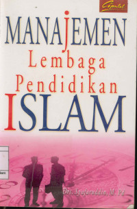 Manajemen Lembaga Pendidikan Islam