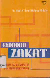 Image of Ekonomi Zakat : Sebuah Kajian Moneter dan Keuangan Syariah