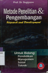 Metode penelitian & pengembangan : Research and development