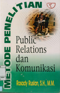 Metode Penelitian Public Relation dan Komunikasi