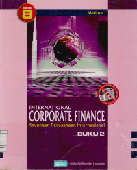 International corporate finance buku 2 : Keuangan perusahaan internasional