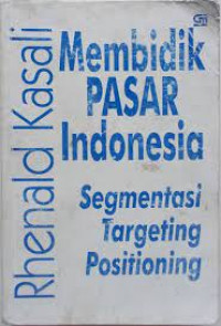 Membidik Pasar Indonesia: Segmentasi Targeting Positioning