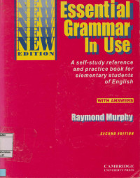 Essential Grammar In Use : A self-study reference and practice book for elementary students of english with answers