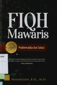 Fiqh Mawaris : Problematika dan Solusi