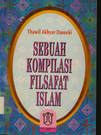 Sebuah Kompilasi Filsafat Islam