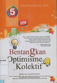 Bentangkan Optimisme Kolektif