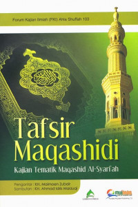 Tafsir Maqashidi: Kajian tematik Maqashid al-Syari'ah