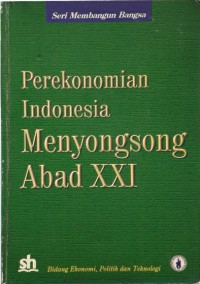 Perekonomian Indonesia menyongsong Abad XXI