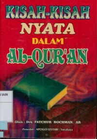 Kisah-kisah nyata dalam Al-Qur'an