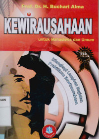 Kewirausahaan Edisi Revisi: dilengkapi lampiran kegiatan praktikum membentuk mental dan keterampilan wirausaha