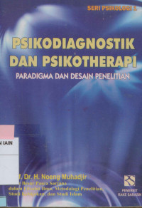 Psikodiagnostik dan psikotherapi : Paradigma dan desain penelitian